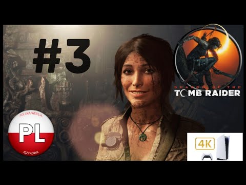 Zagrajmy W Shadow Of The Tomb Raider Odc. 3 Eksploracja Peruwiańskiej Dżungli 👩🏽🧭 4K PS5 PL