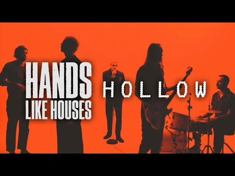 Hands Like Houses - Hollow (Official Lyric Video)