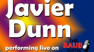Javier Dunn performing Let Me Be LIVE on The Baub Show