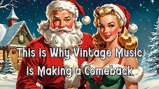 Why VINTAGE CHRISTMAS Music Is Making a Comeback