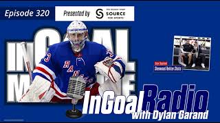 InGoal Radio Goalie Podcast Ep 320: Dylan Garand