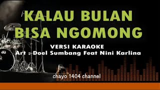 Download lagu Karaoke I Doel Sumbang l KALAU BULAN BISA NGOMONG I mp3