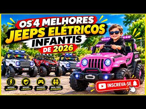Os 4 Melhores Jeeps Elétricos Infantis de 2026! Qual Vale a Pena?