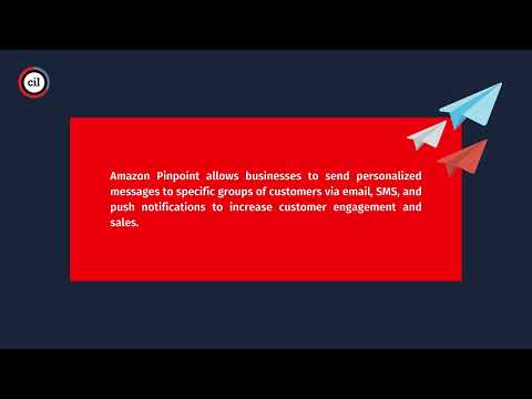 CIL Amazon Pinpoint Webinar