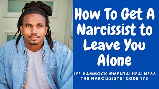 Download lagu TNC173- How to get a narcissist to leave you alone for good. Forcing the narcissist to stay away mp3