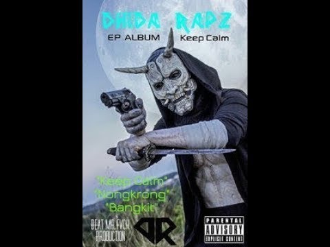 Dhida Rapz - Keep Calm ( Official Lyric Video )