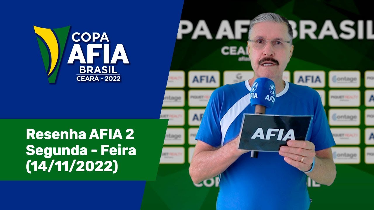 Resenha AFIA 2 – Copa AFIA Ceará – Segunda 14/11/2022