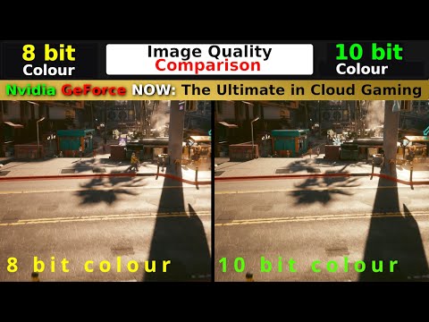 Can you tell the Difference? | 8 bit vs 10 bit Colour on GeForce NOW