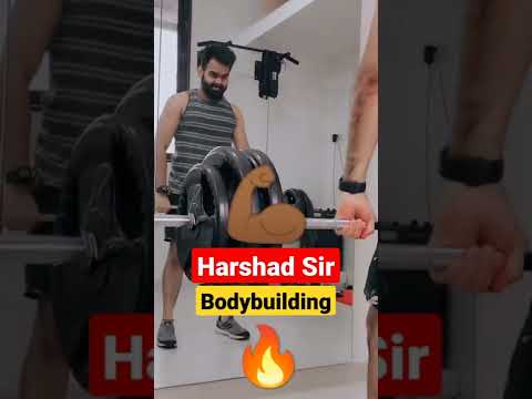 Harshad Sir 💪🏾 || Bodybuilding 🔥