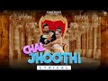 Chal Jhoothi Sagar Bhatia Dj Yogii Lyrical Video Funny Song Hindi Song Koinage Records