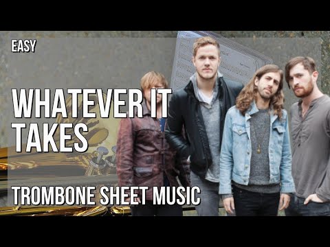 Trombone Sheet Music: How to play Whatever It Takes by Imagine Dragons