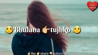 Akele Tanha Jiya Na Jaye Tere Bin..part 2 whatsapp status