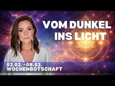 From Darkness to Light 02.02. - 08.02. Weekly Message Tarot Card Reading