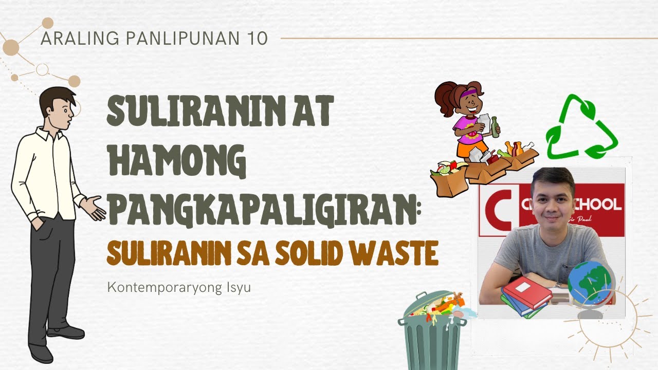 Putar video Isyung Pangkapaligiran: Suliranin sa Solid Waste sekarang Isyung Pangkapaligiran: Suliranin sa Solid Waste