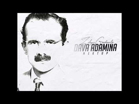 DAVA ADAMINA MEKTUP (Zübeyir Gündüzalp)