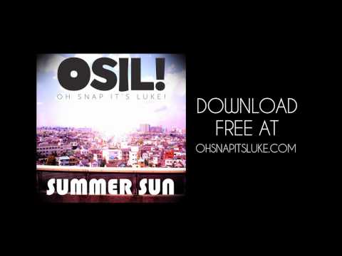 Summer Sun - Oh Snap It's Luke! (Official Audio)