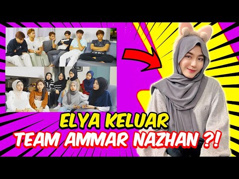 ELYA KELUAR TEAM AMMAR NAZHAN ?! - HILANGKAN DIRI SEBAB AM ATAU ALIA !