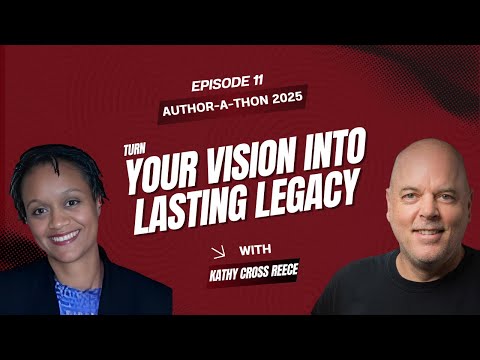 Kathy Cross Reece at Author‑a‑Thon : The Powerhouse Entrepreneur’s Playbook | Ep. 11