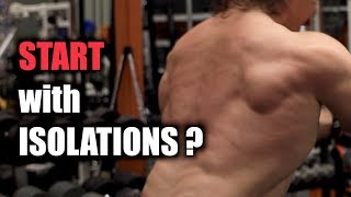 Isolation Exercises First for Bodybuilding?