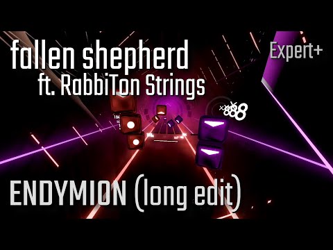 Beat Saber | fallen shepherd ft. RabbiTon Strings - ENDYMION (long edit) [Expert+] | 83.7%