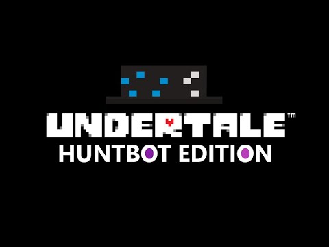 Undertale: Huntbot Edition OST - 88 Burn in Despair!