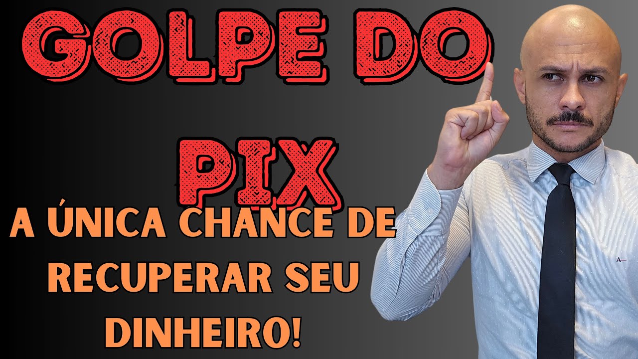 Caiu no Golpe do Pix? Descubra COMO AGIR para RECUPERAR! O Segredo para Recuperar o Seu Dinheiro!