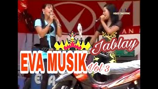Download lagu EVA MUSIK VOL 3 (Jablay) mp3