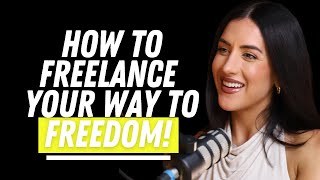 The Art of Freelancing: How Kat Haddad Quit Her 9-5 & Built Her Dream Career On Her Own Terms!