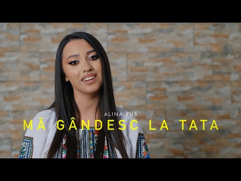 Alina Rus - Ma gandesc la tata (Official Clip)