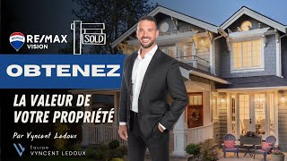 Découvrez la valeur marchande de votre propriété en 2025