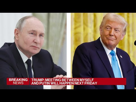 Trump Will Meet With Putin in Alaska on August 15
