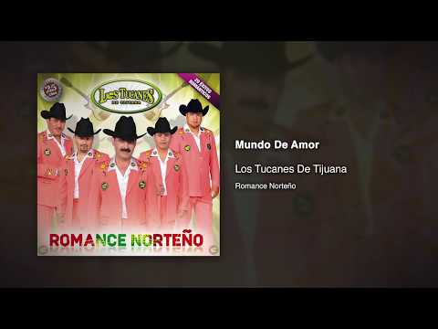 Mundo De Amor - Los Tucanes De Tijuana [Audio Oficial]