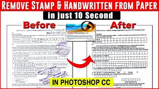 How to remove stamp, Signature & Handwritten from document in Photoshop| clean any written documents