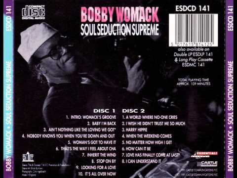 Bobby Womack -1991-Soul seduction supreme disc 1 track 10 It's all over now
