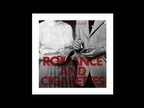 The Toxic Avenger : Romance & Cigarettes  (Album version)