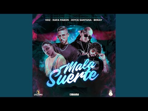 Mala Suerte