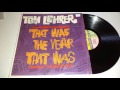 Tom Lehrer - The Vatican Rag (That Was The Year That Was LP, 1965)