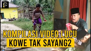 Download lagu KOMPILASI VIDEO LUCU KOWE TAK SAYANG SAYANG - KADOL GOMBLO mp3