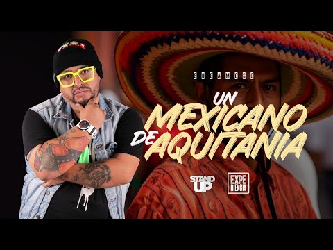 Un Mexicano de Aquitania  - Stand Up