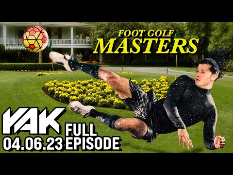 Move Over Masters, FootGolf is Here | The Yak 4-6-23