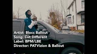 Cut Different - Blocc Ballout