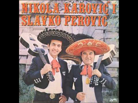 Nikola Karovic i Slavko Perovic - Pesma rastanka - ( Audio )