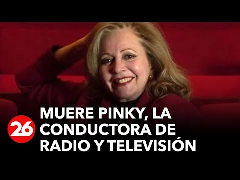 Murió Pinky, legendaria conductora y animadora de radio y televisión