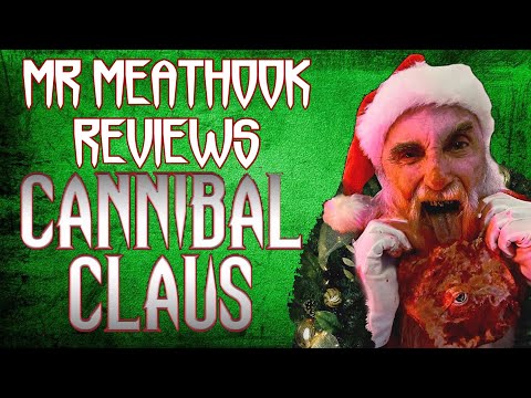 Mr MeatHook Reviews: Cannibal Claus (2016) SPOILERS