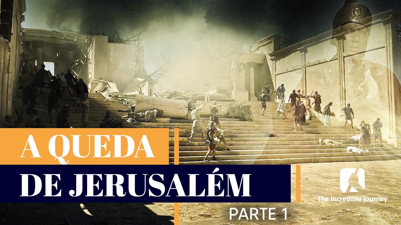 ROME AND THE KINGDOM OF HEAVENS | THE FALL OF JERUSALEM