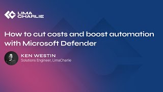 How to cut costs and boost automation with Microsoft Defender