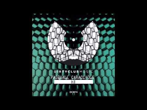 Pasquale Caracciolo - Hi (Original Mix)