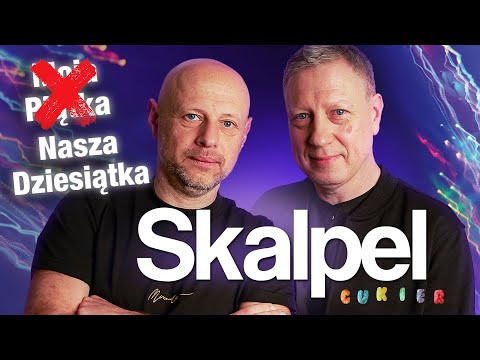 Moja Piątka #27 - Skalpel