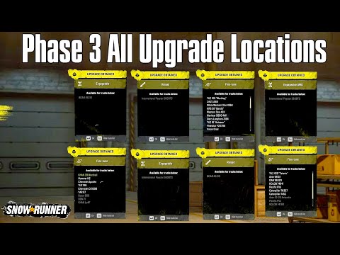 SnowRunner | Phase 3 All Upgrades and New Truck Locations