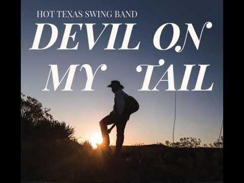 Hot Texas Swing Band - When The Bloom Is On The Sage 2021